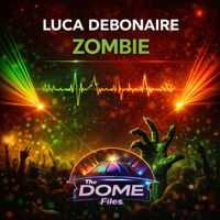 Luca Debonaire - Zombie