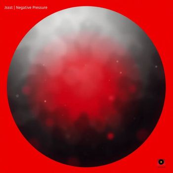 Jssst - Negative Pressure