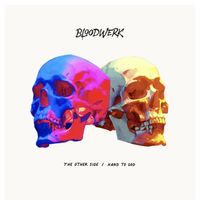 BLOODWERK - The Other Side / Hand to God