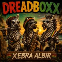Dreadboxx - Xebra Albir