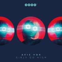 Avis Vox - Girls Go High