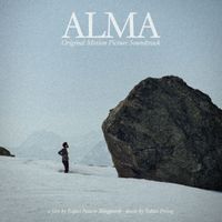Tobias Preisig - ALMA (Original Motion Picture Soundtrack)