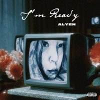 Alien - I'm Ready (Explicit)