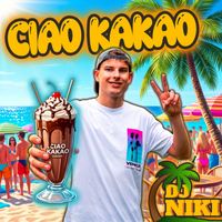 DJ Niki - Ciao Kakao