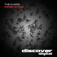 The Avains - Infestation