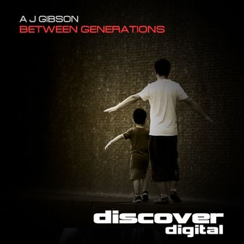 AJ Gibson - Between Generations