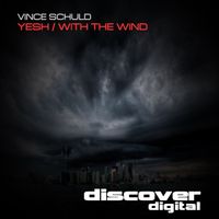 Vince Schuld - Yesh / With the Wind