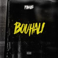 FOCUS - Bouhali (Explicit)