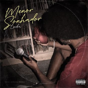 Lucka - Menor Sonhador (Explicit)