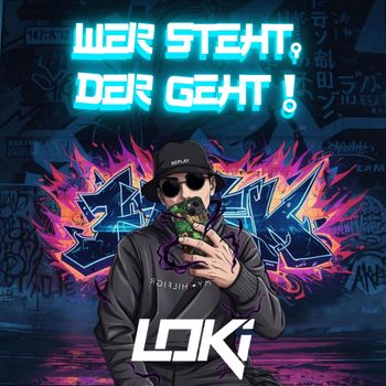 Loki - WER STEHT, DER GEHT !