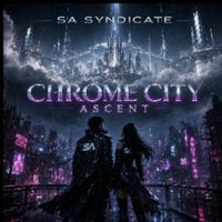 SA Syndicate - Chrome City Ascent