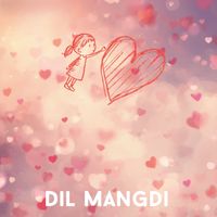 Ak - Dil Mangdi