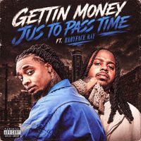 Flight - Gettin Money Jus To Pass Time (feat. Babyface Ray) (Explicit)