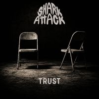 Shark Attack - Trust