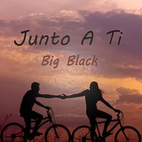 Big Black - Junto a Ti