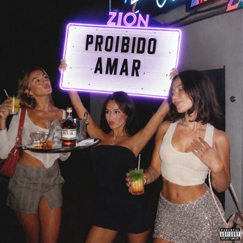 Zion - PROIBIDO AMAR (Explicit)