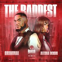 Griminal - THE BADDEST (BAKKO SOUND REMIX [Explicit])