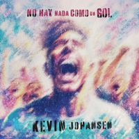 Kevin Johansen - No hay nada como un gol