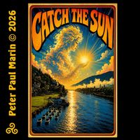 Peter Paul Marin - Catch the Sun
