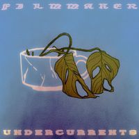 Filmmaker - Undercurrents