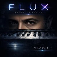 Simon J - Flux (Melody In Motion)