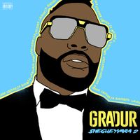 Gradur - ShegueyVara 2 (Explicit)