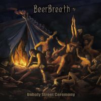 Beer Breath - Unholy Street Ceremony (Remix)