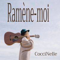 CocciNelle - Ramène-moi