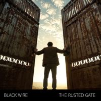 BLACK WIRE - The rusted gate