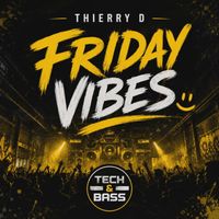 Thierry D - FRIDAY VIBES