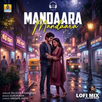 Rajesh Krishnan - Mandaara Mandaara (Lofi Mix)