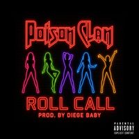 Poison Clan - Roll Call (Explicit)