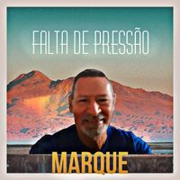 Marque - Falta de Pressão