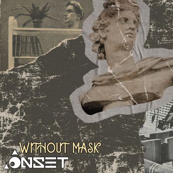 Onset - Without Mask