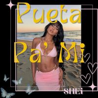 SHEi - PUETA PA MI