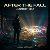 Electric Field - After the Fall