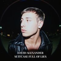 DAVID ALEXANDER - Suitcase Full of Lies