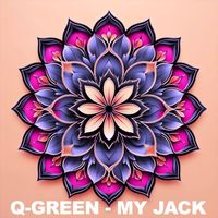Q-Green - My Jack