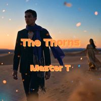 MASTER T - The Thorns