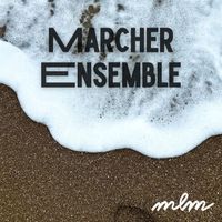 mlm - Marcher Ensemble
