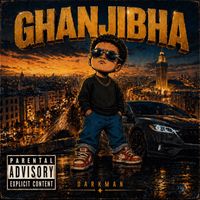 DARKMAN - Ghanjibha (Explicit)