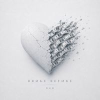 6am - Broke Before