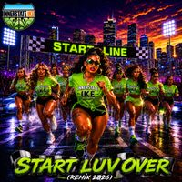 Innerstate Ike - Start Luv Over
