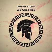 Dominik Stuppy - We Are Free