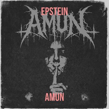 Amun - Epstein (Explicit)