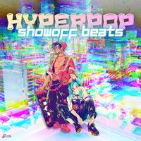 5SecondDecider - Showoff Beats - Hyper Pop