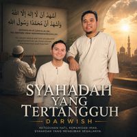 Darwish - Syahadah Yang Tertangguh