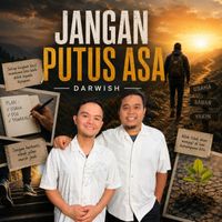 Darwish - Jangan Putus Asa
