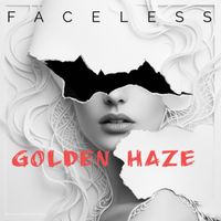 Faceless - Golden Haze