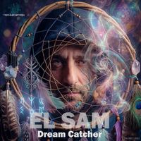 EL SAM - Dream Catcher (Original Mix)